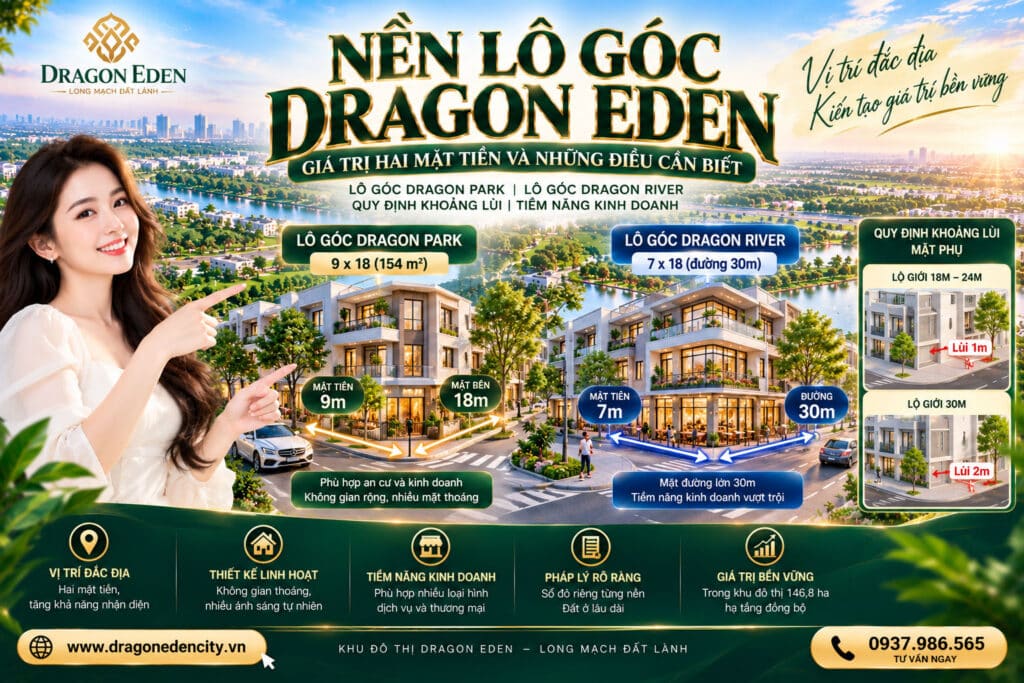Nền Lô Góc Dragon Eden – Giá Trị Hai Mặt Tiền